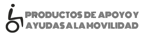 SILLAS DE RUEDAS Y PRODUCTOS DE APOYO